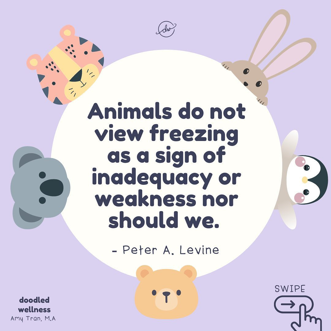 A doodled quote surrounded by illustrations of little animals such as a penguin and a koala. The quote reads, "Animals do not view freezing as a sign of inadequacy or weakness nor should we." - Peter A. Levine