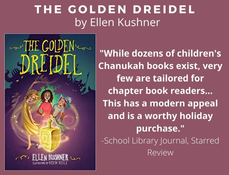 May be a cartoon of 2 people, book and text that says 'THE GOLDEN DREIDEL by Ellen Kushner THE GOLDEN DREIDEL "While dozens of children's Chanukah books exist, very few are tailored for chapter book readers... This has a modern appeal and is a worthy holiday purchase." -School Library Journal, Starred Review ELLEN KUSHNER LUGWREVN KEELE'