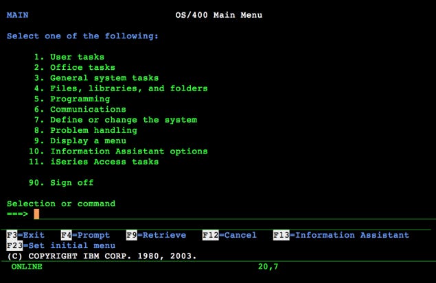 A screen of IBM i, a GUI-less server Operating system. There are a number of options on the main menu written in green text on a black background, and the user can press a number (1–11) to open that menu option. Additional options are available under the F1-F12 keys.