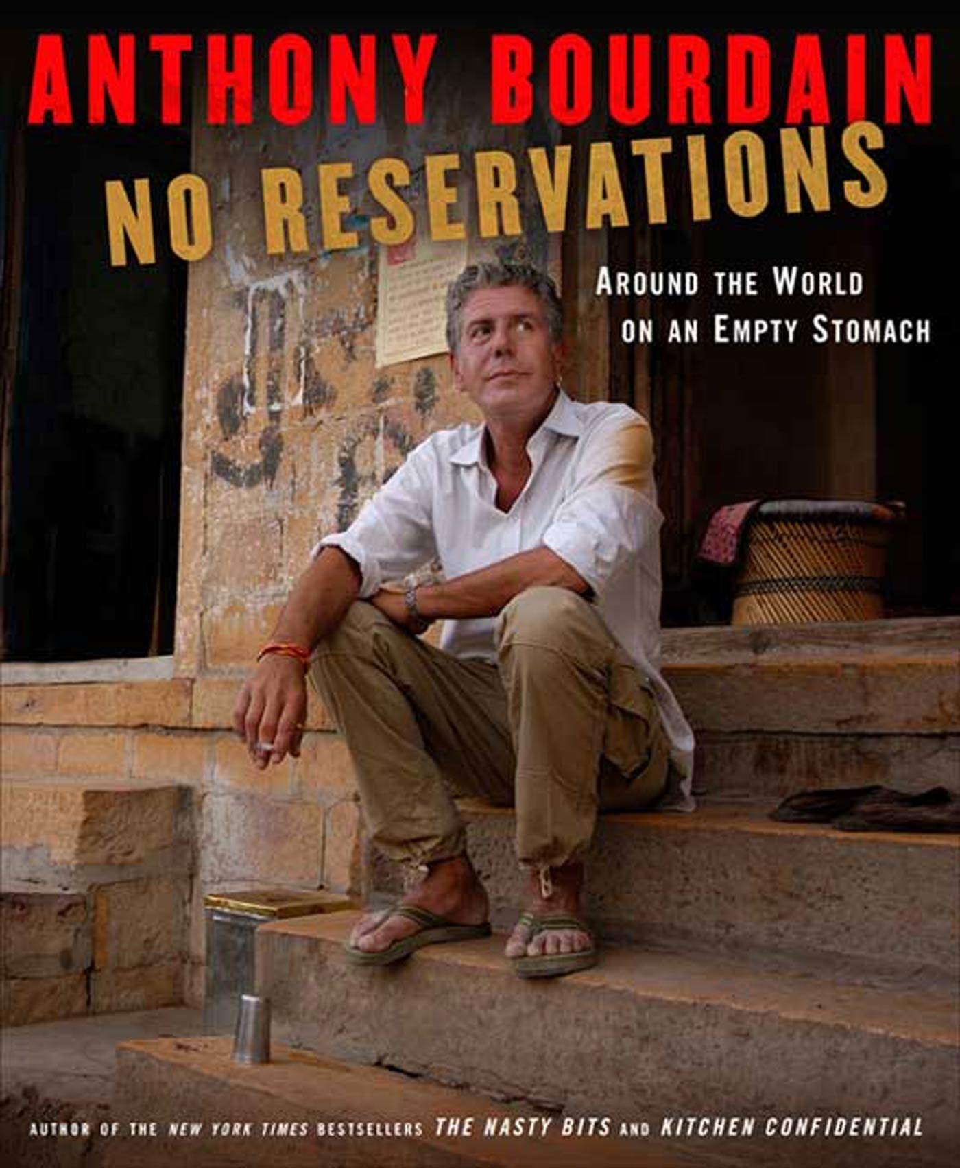 No Reservations: Around the World on an Empty Stomach : Bourdain, Anthony:  Amazon.nl: Boeken