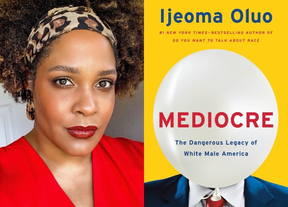 Headshot of author Ijeoma Oluo next to the cover of her book "Mediocre: The Dangerous Legacy of White Male America"