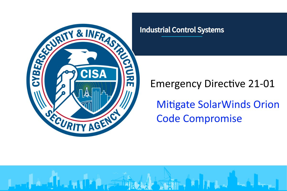 CISA instructs US agencies to turn off SolarWinds Orion ...