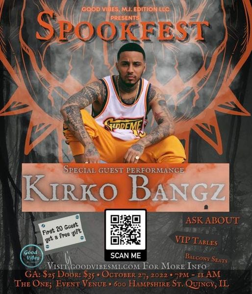 May be an image of 1 person and text that says 'SPOOKFEST M.I. EDITION LLC GOOD VIBES, PRESENTS SUDEME SPECIAL KIRKO GUEST PERFORMANCE BANGZ First 20 Guest get free gift ၁ Good ViGes ÛSKABOUT SCAN SCANME ΜΕ FOR MORE INFO'