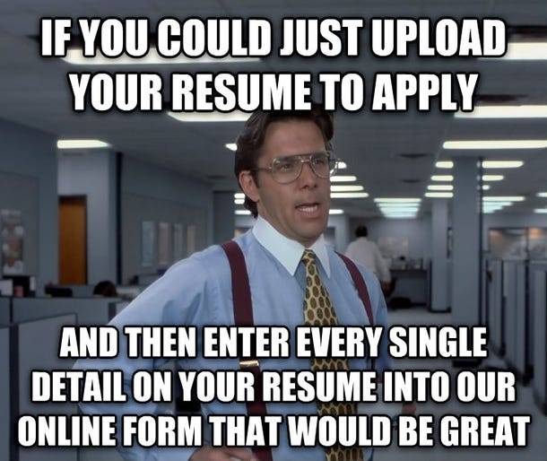 I havent had to apply for a job in years It sucks - Meme Guy