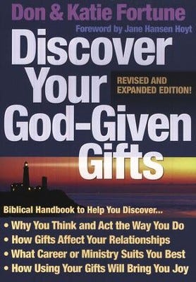 Discover Your God-Given Gifts, Revised and Updated Edition  -     By: Don Fortune, Katie Fortune
