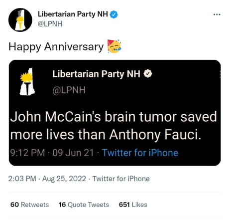 Libertarian Party of New Hampshire keeping it classy. Celebratory tweet  about the anniversary of John McCain's death. - 9GAG