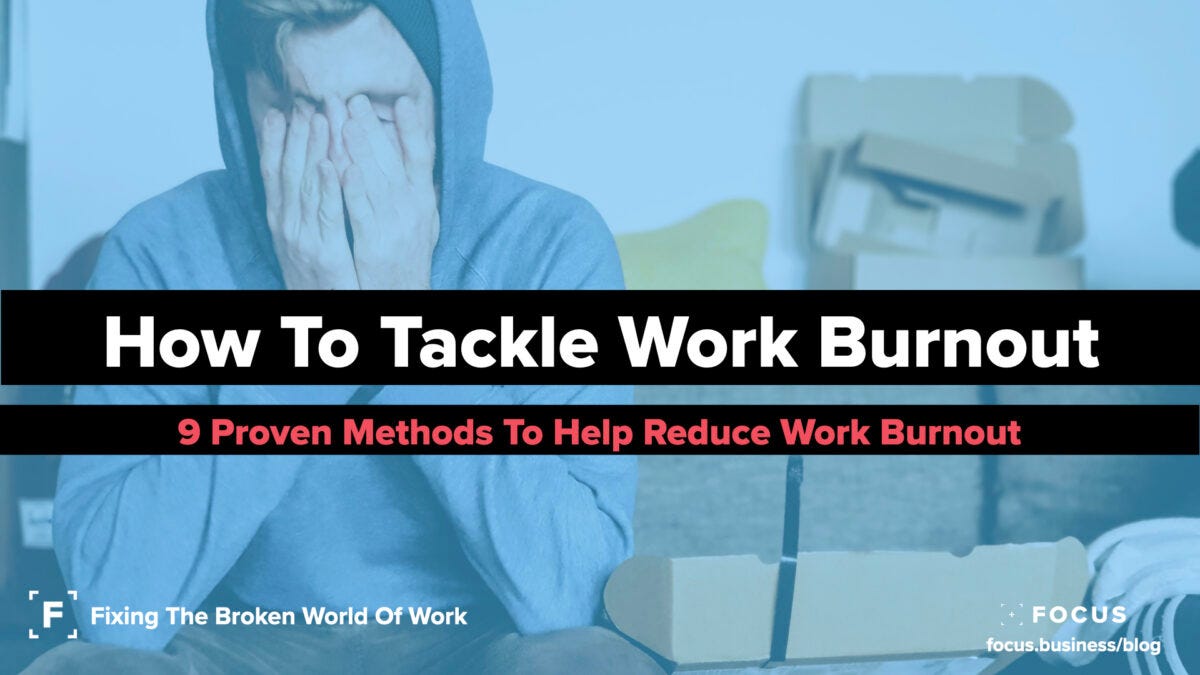 How To Tackle Work Burnout