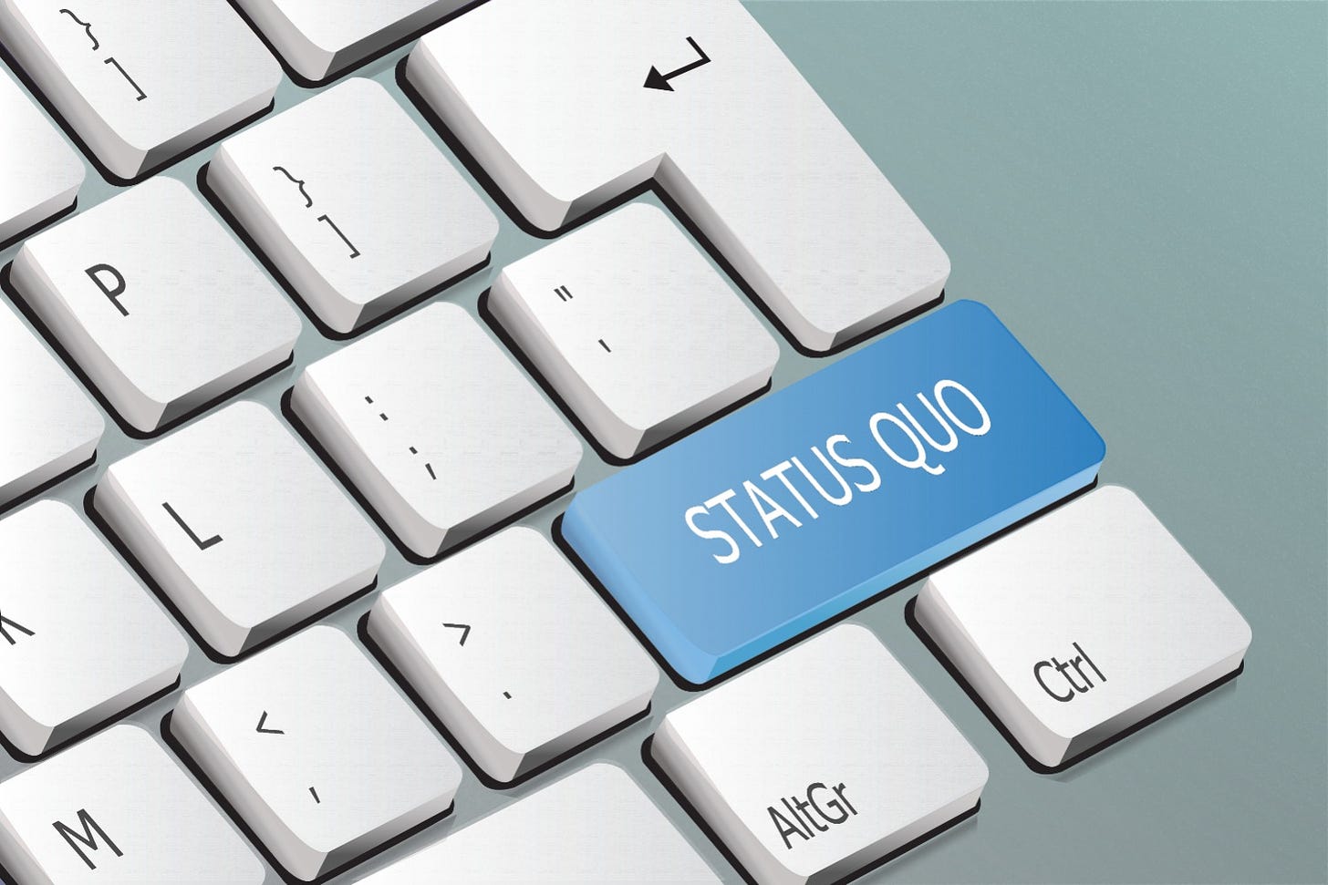Keyboard with enter button labeled as 'status quo'