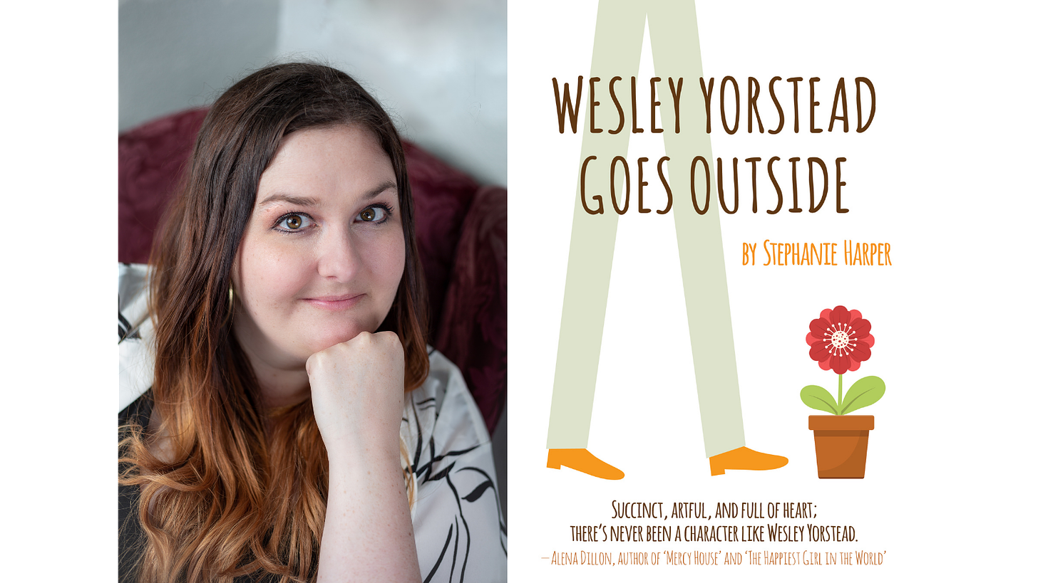 Stephanie Harper and her debut novel, Wesley Yorstead Goes Outside
