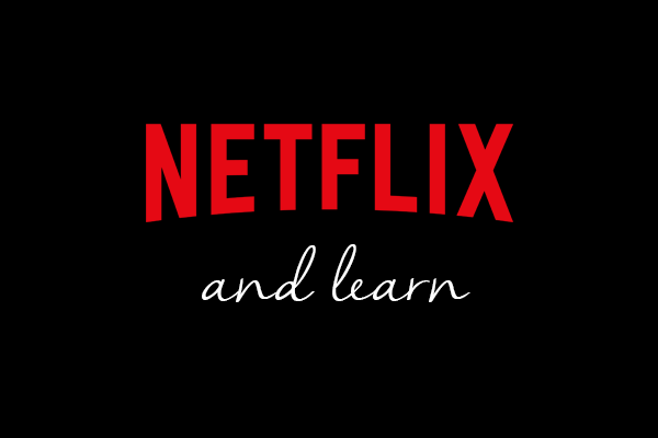 Netflix and Learn | Na&#39;atik Language and Culture Institute