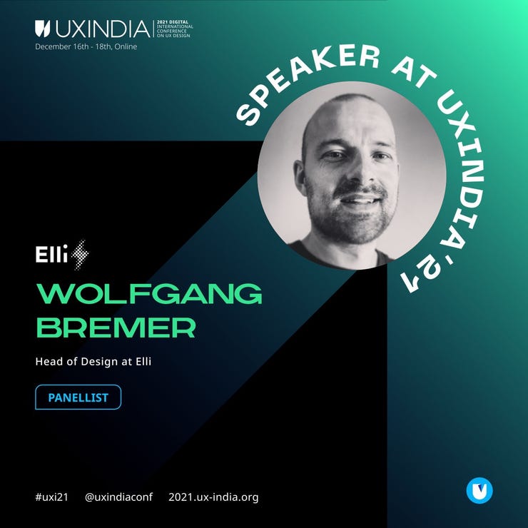 Wolfgang Bremer is a jury member for the Design X Social Innovation Challenge 2021 and a speaker on the design leadership panel at the UXIndia Conference 2021
