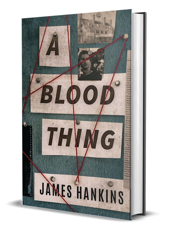 Coming June 5, 2018 James Hankins' latest thriller - A Blood Thing