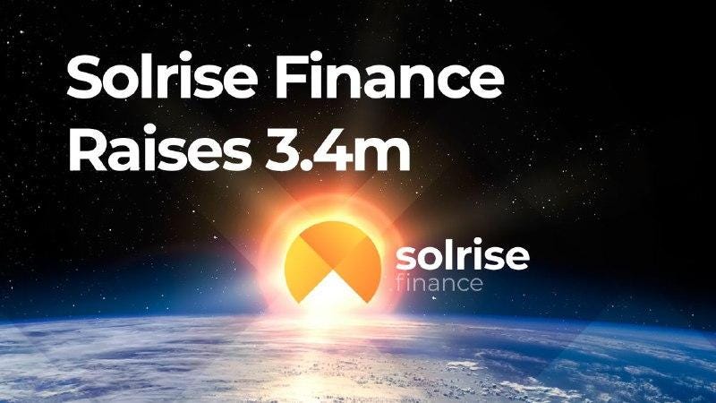 Solrise Finance Raises $3.4 Million For Solana-Based Non ...