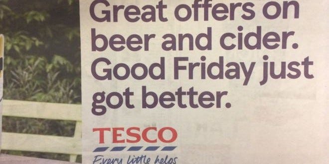 Tesco apologises for 'Good Friday just got better' beer ad | The Drum