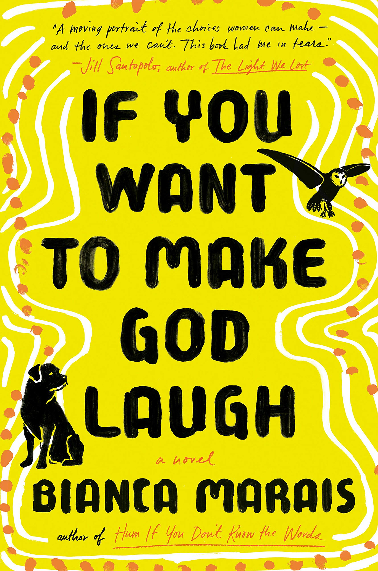 If You Want to Make God Laugh: Marais, Bianca: 9780735219311: Amazon.com:  Books