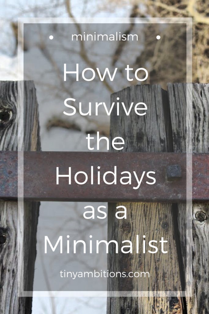 How to Survive the Holidays as a Minimalist {Pin} | Tiny Ambitions