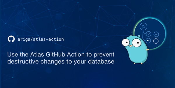 Prevent destructive changes to your database with the Atlas GitHub Action