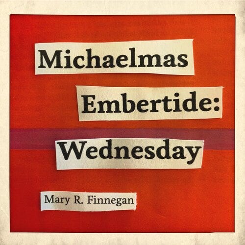Michaelmas Embertide: Wednesday