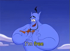 gif of the genie in aladdin with text below him holding the lamp reading "I'm free"