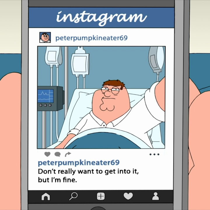 Family Guy on Twitter: "@AnimationOnFOX that's the last hospital selfie i  ever take! 🙄" / Twitter