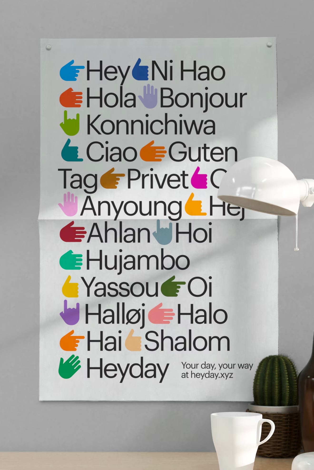 Heyday hand gestures with greetings from 20+ different languages - i.e. Hey, Hola, Ciao, Privet...