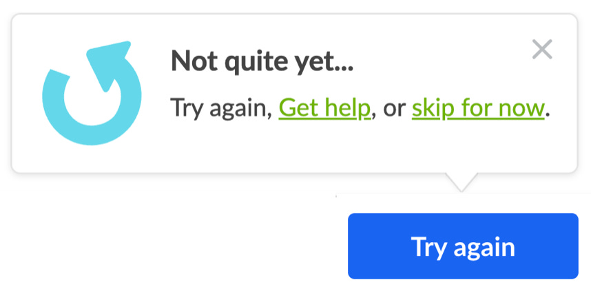 A button that says "Try again" and a message that says "Not quite yet."