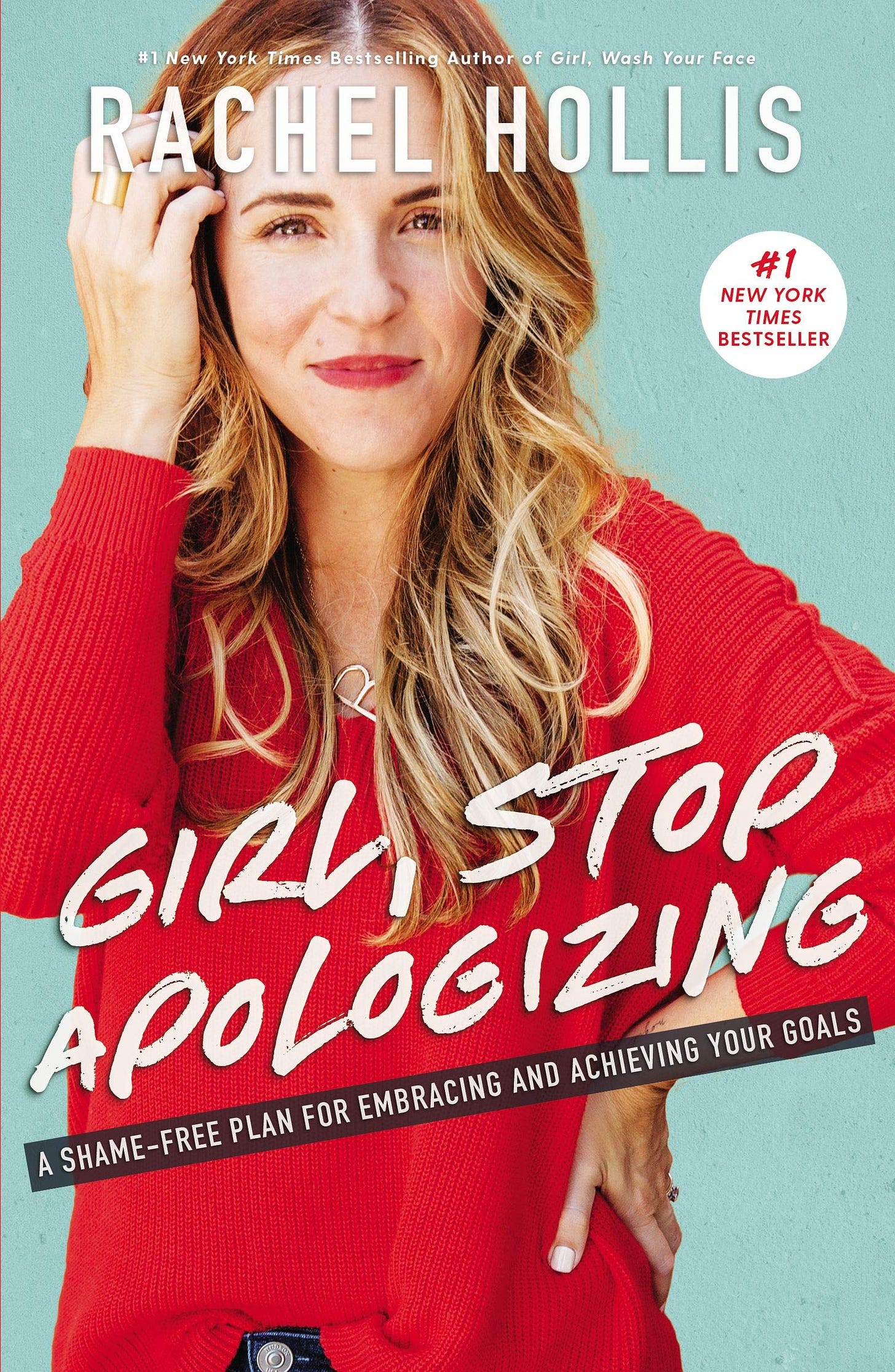 book cover of Girl, Stop Apologizing by Rachel Hollis