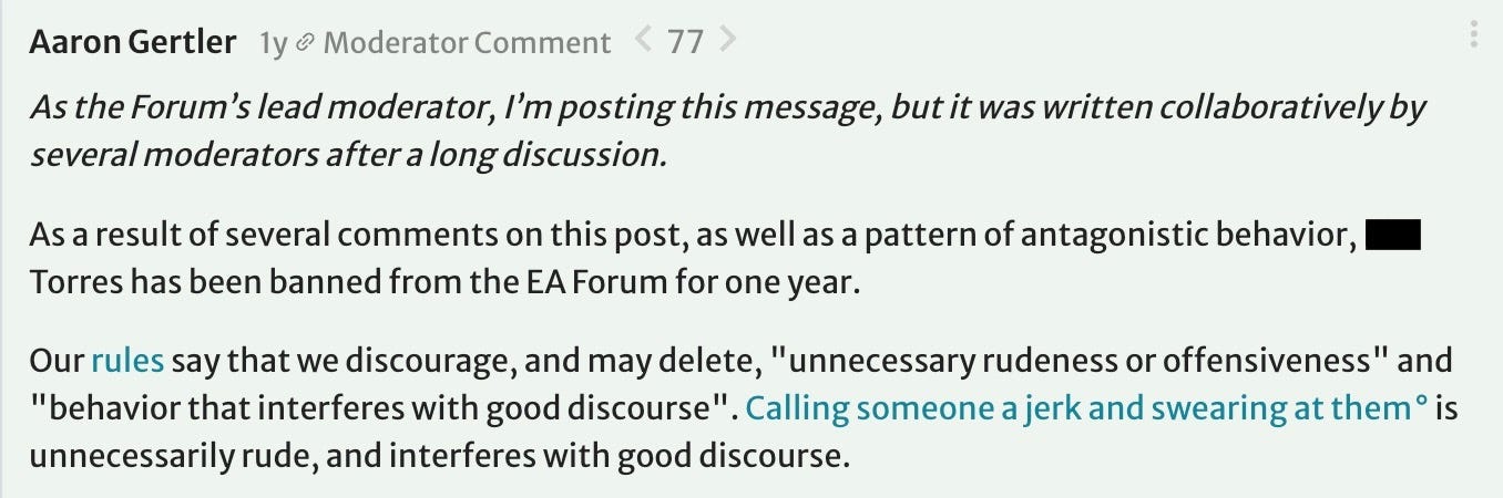 Aaron Gertler: As the Forum’s lead moderator, I’m posting this message, but it was written collaboratively by several moderators after a long discussion.  As a result of several comments on this post, as well as a pattern of antagonistic behavior, Phil Torres has been banned from the EA Forum for one year.  Our rules say that we discourage, and may delete, "unnecessary rudeness or offensiveness" and "behavior that interferes with good discourse". Calling someone a jerk and swearing at them is unnecessarily rude, and interferes with good discourse.