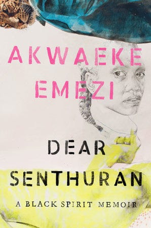 Dear Senthuran by Akwaeke Emezi: 9780593329191 | PenguinRandomHouse.com:  Books