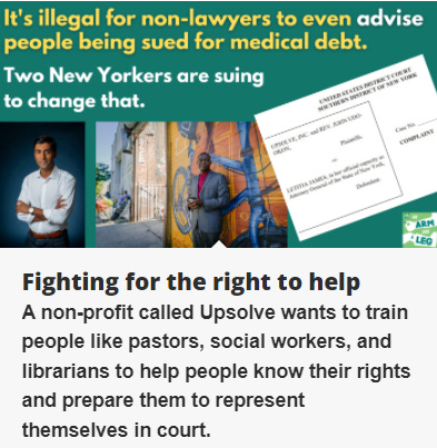 Podcast art which includes the photos of two people and text. On the top, it reads: "It's illegal for non-lawyers to even advise people being sued for medical debt. Two New Yorkers are suing to change that." And on the bottom, the text reads: "Fighting for the right to help. A non profit called Upsolve wanted to train people like pastors, social workers, and librarians to help people know their rights and prepare to represent themselves in court.