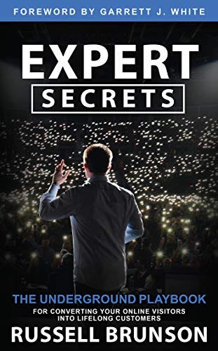 Expert Secrets: The Underground Playbook for Converting Your Online  Visitors into Lifelong Customers (English Edition) eBook : Brunson,  Russell: Amazon.com.mx: Tienda Kindle
