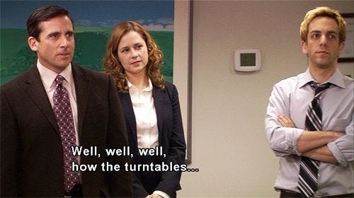 Well how the turntables...have turned. | Office jokes, Office quotes, The  office show