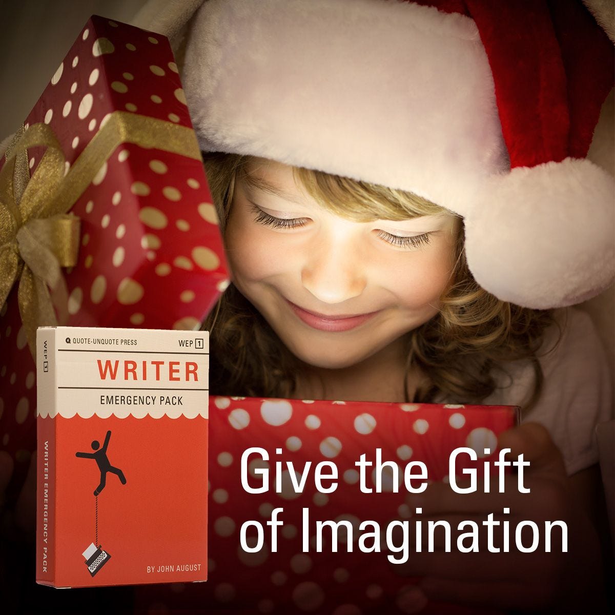 Writer Emergency Pack ad. Child opening a Christmas present. Caption: Give the Gift of Imagination