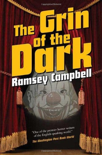 The Grin of the Dark: Campbell, Ramsey: 9780765319395: Amazon.com: Books