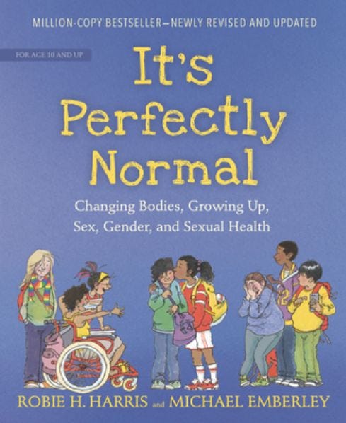 It’s Perfectly Normal by Robie H. Harris and Michael Emberley