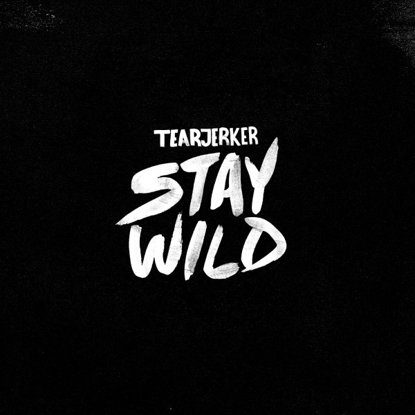 tearjerker-stay-wild-2015