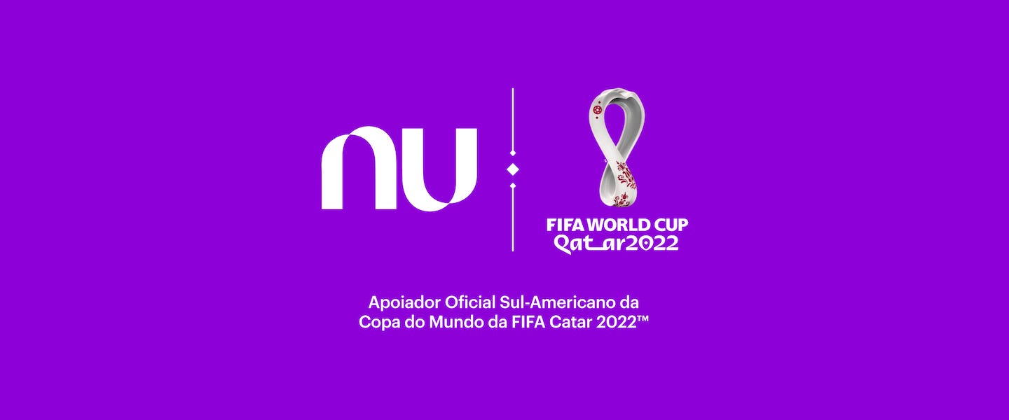 Nubank é apoiador oficial da Copa do Mundo da FIFA™: em breve, mais  surpresas para nossos clientes - Fala, Nubank