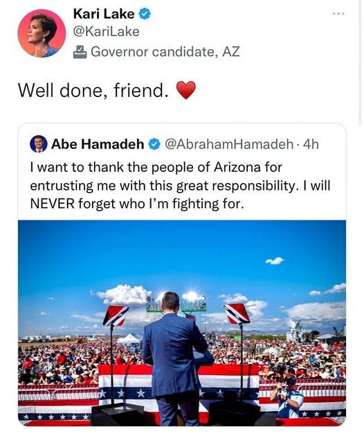 May be a Twitter screenshot of 3 people, people standing and text that says 'Kari Lake @KariLake Governor candidate, AZ Well done, friend. Abe Hamadeh @AbrahamHamadeh .4h I want to thank the people of Arizona for entrusting me with this great responsibility. I will NEVER forget who I'm fighting for.'