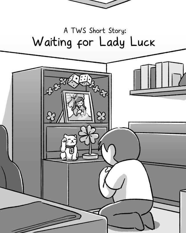 A TWS Short Story: Waiting for Lady Luck 