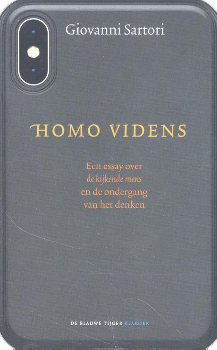 Homo Videns, Giovanni Sartori, De Blauwe Tijger Groningen.