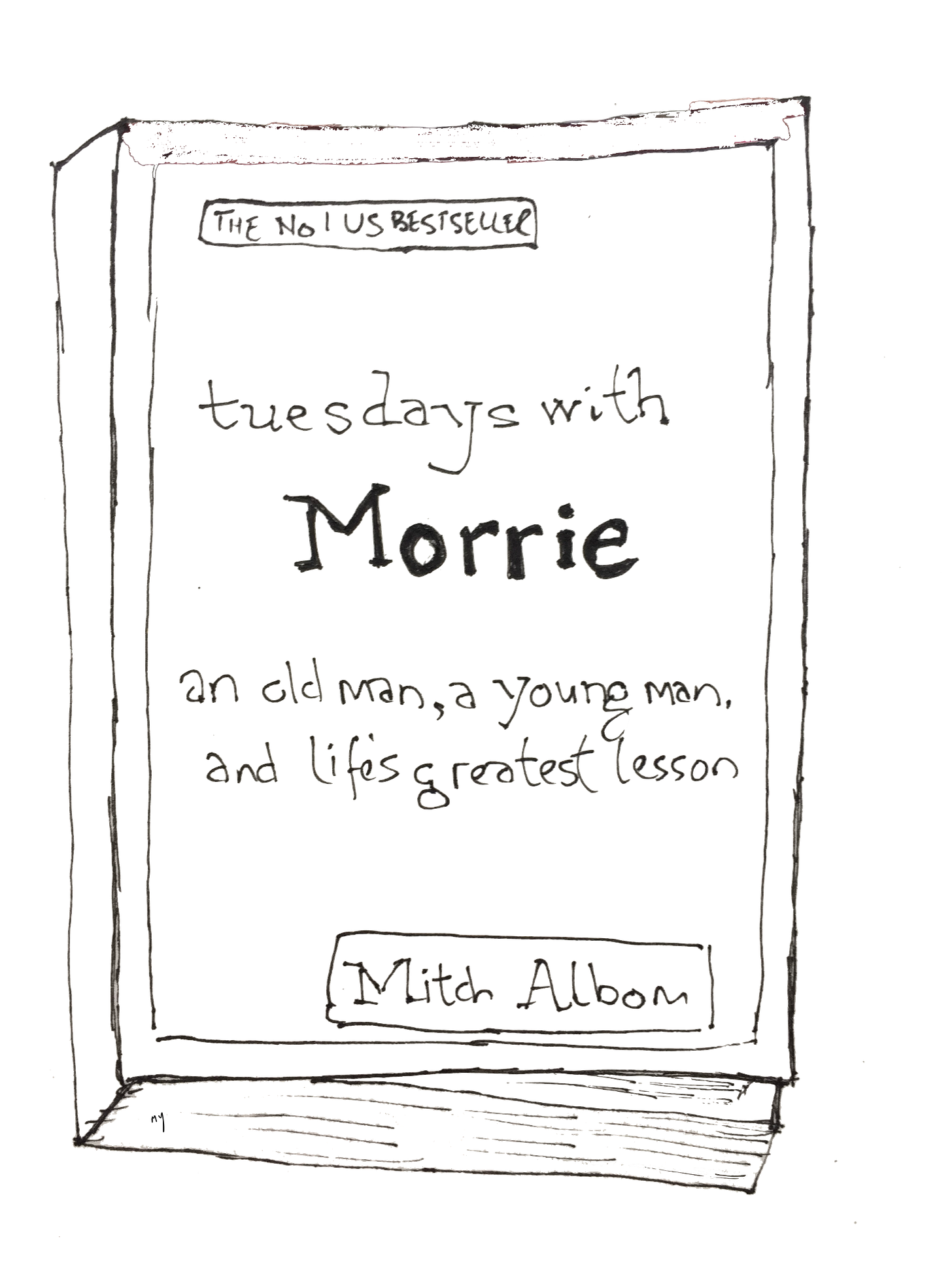 Black and white illustration with pen, the book, Tuesday with Morrie. 