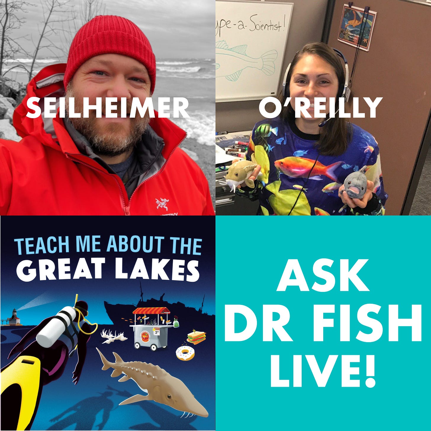 A picture of Titus Seilheimer, Katie O'Reilly, and the Teach Me About the Great Lakes artwork with the text "Ask Dr Fish Live"