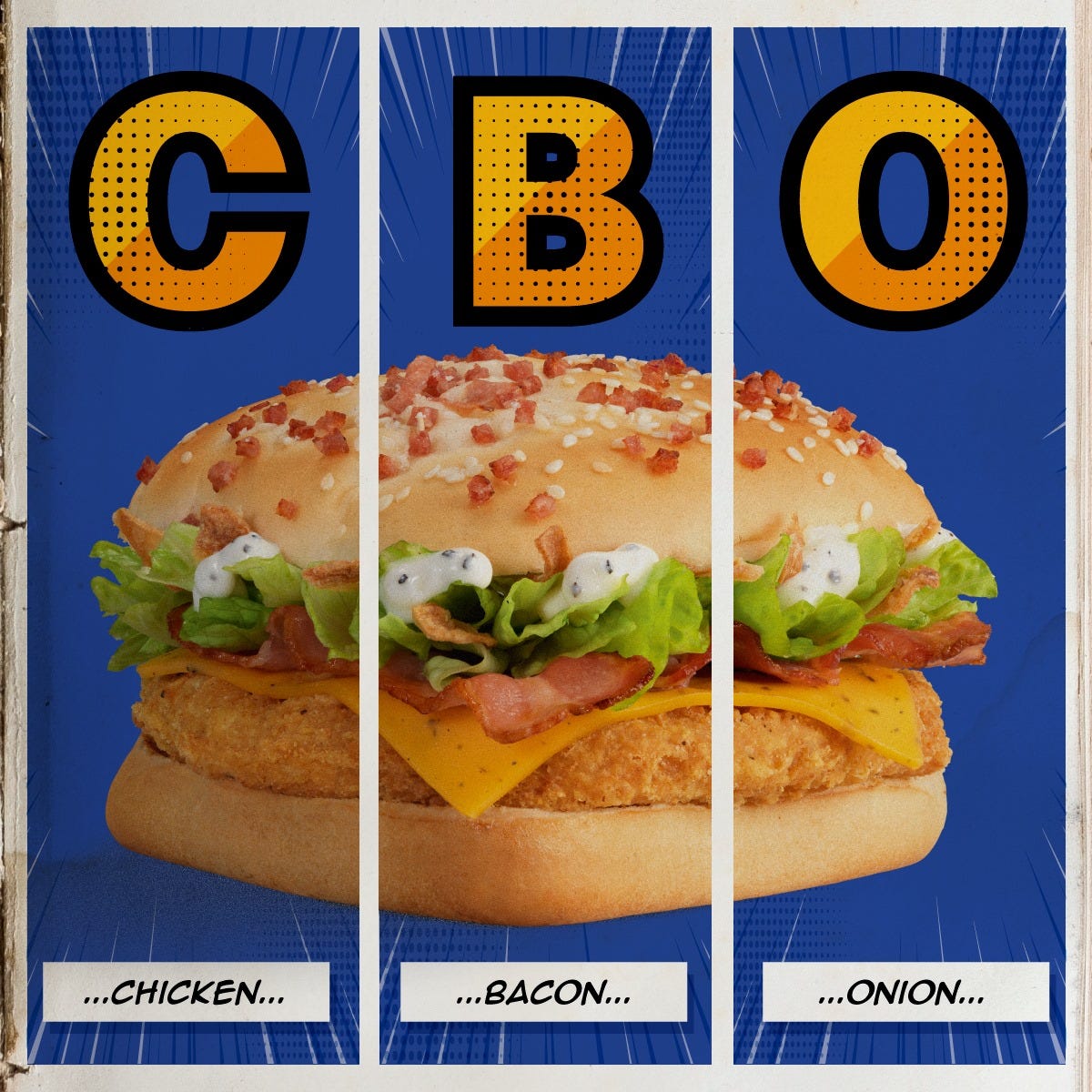 CBO: Chicken Bacon Onion? Nope.