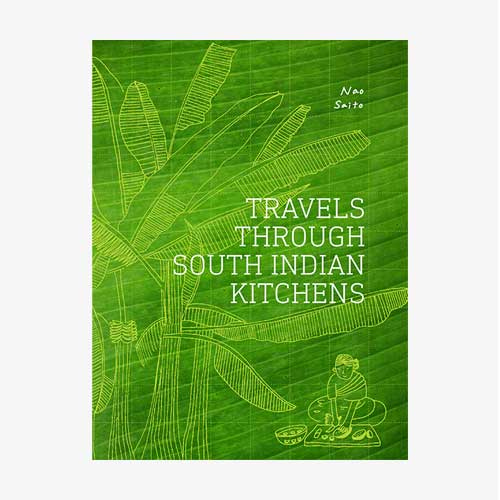 Travels Through South Indian Kitchens - Tara Books