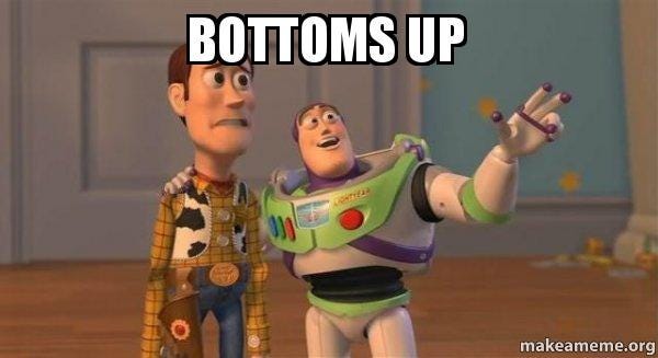Bottoms up - Buzz and Woody (Toy Story) Meme | Make a Meme