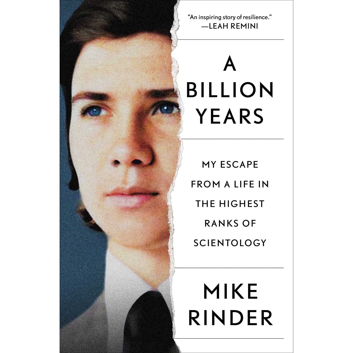 A Billion Years: My Escape From a Life in the Highest Ranks of Scientology  by Mike Rinder