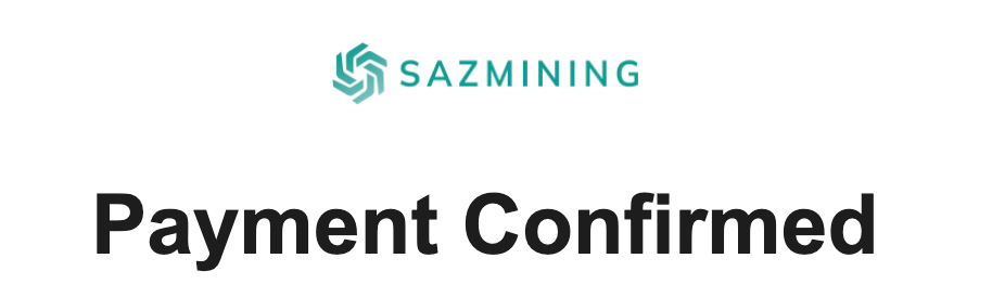 Sazmining Payment Confirmation Email
