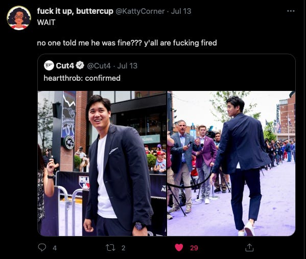image: a retweet from user @KattyCorner saying WAIT no one told me he was fine??? Y'all are fuckin fired" over a photo of Shohei Ohtani 