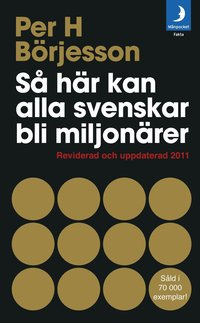 Investerarens podcast - starring mig själv! +en nyhet Så här kan alla svenskar bli mijonärer Per H Börjesson Investacus Saverajus