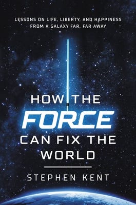 How the Force Can Fix the World: Star Wars as a Guide to Personal Growth and Political Reconciliation